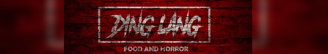 DINGLANG FOOD AND HORROR Banner