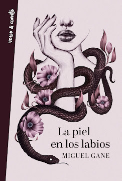 Libro La Piel En Los   Labios Por Miguel Gane Ed: Aguilar 