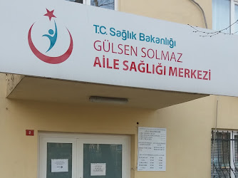 Gülsen Solmaz Aile Sağlığı Merkezi