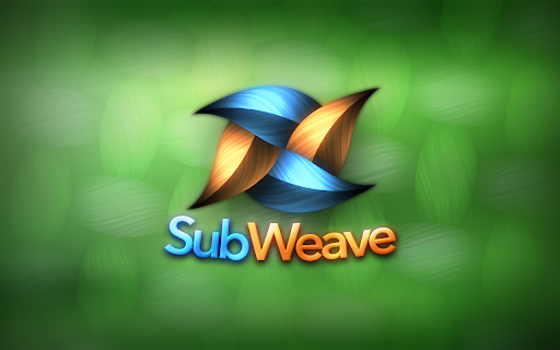 SubWeave