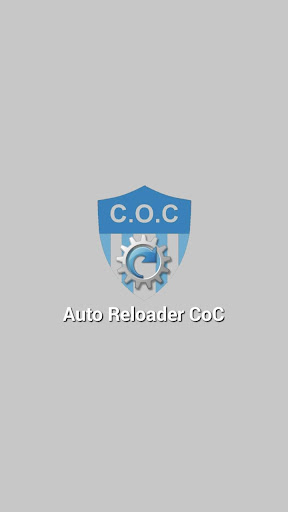 Auto Reloader for COC