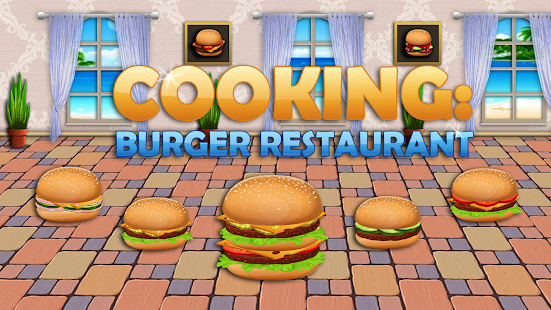 Cooking - Burger Restaurant 1.04 APK + Mod (المال غير محدود) إلى عن على ذكري المظهر