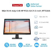 [Mã Elhp10 Giảm Đến 2Tr] Màn Hình Máy Tính Hp P22V G4 21.5 - Inch - Hàng Chính Hãng - Bảo Hành 36 Tháng