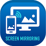 Cover Image of डाउनलोड Screen Mirroring for all phone to smart tv 1.0 APK