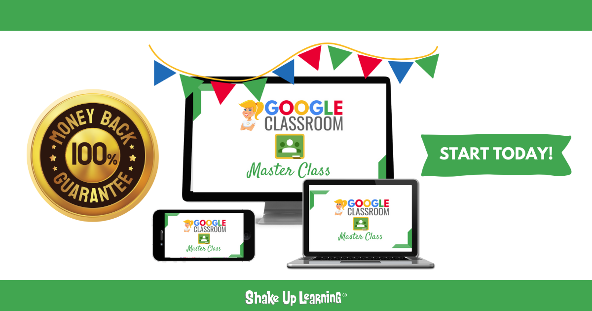 The Google Classroom Master Class