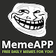 Download MemeApp - Daily Memes! For PC Windows and Mac