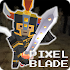 Pixel F Blade - 3D Fantasy rpg4.3 (Mod Money)