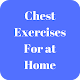 Download Chest Exercises For at Home For PC Windows and Mac