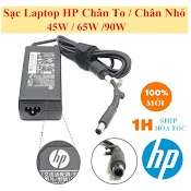 Sạc Laptop Hp Chân To / Nhỏ 18.5V - 3.5A / 19V - 4.74A / 19.5V - 3.33A / 19.5V - 2.31A - Sạc Máy Tính Hp 45W / 65W / 90W