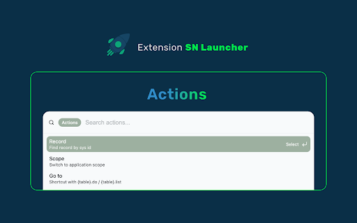 SN Launcher - ServiceNow utility tool