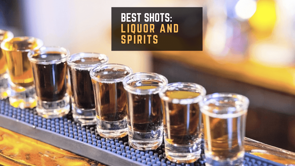 10 Best Shots Liquor And Spirits Magicpin Blog