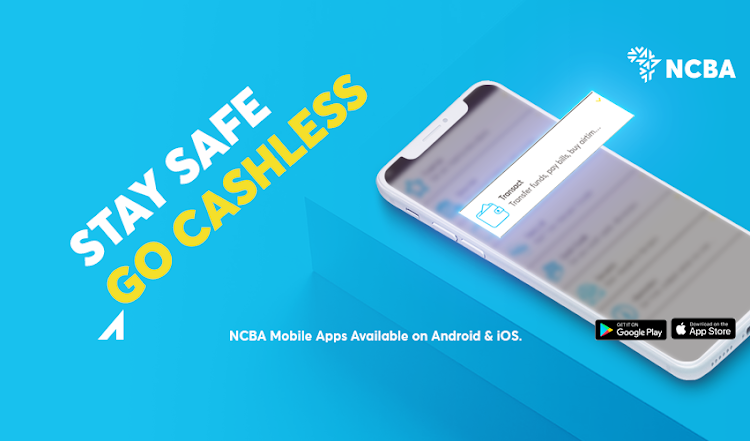 Stay Safe and #GoCashless by using digital banking on NCBA's mobile app, available on Android and iOS