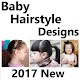 Download Baby HairStyle Design 2017 New For PC Windows and Mac 1.0
