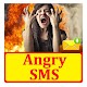 Angry SMS Text Message Latest Collection Download on Windows