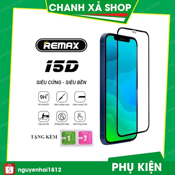 Kính Cường Lực Iphone Full Màn 15D Remax Miếng Dán Màn Hình 6/6S/7/7Plus/8/Plus/X/Xsmax 11/12/13/Pro/Max/Promax/S [15D]