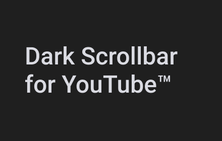 Dark Scrollbar for YouTube™ small promo image